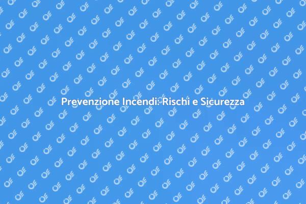 Valutazione Rischi Antincendio Essenziale