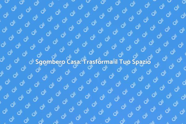 Sgombero: La Chiave per l'Ordine
