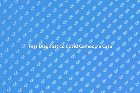 Test Covid a Domicilio - Sicurezza Totale