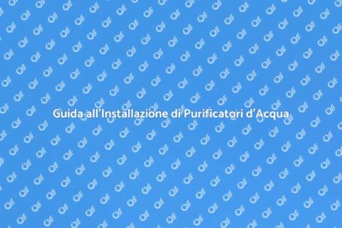 Sistema di Purificazione Acqua Casa