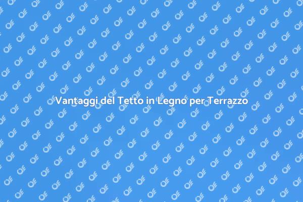 Tetto in Legno: Trasforma il Tuo Terrazzo