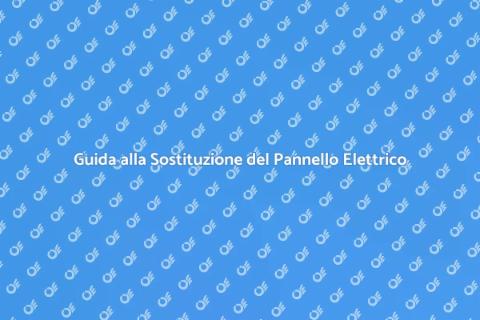 Sostituire Pannello Elettrico Difettoso