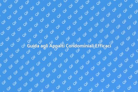 Appalti per Amministrazione Condominiale