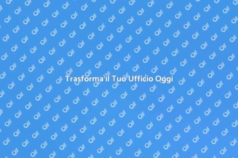 Ristrutturare Ufficio: Eccellenza Produttiva