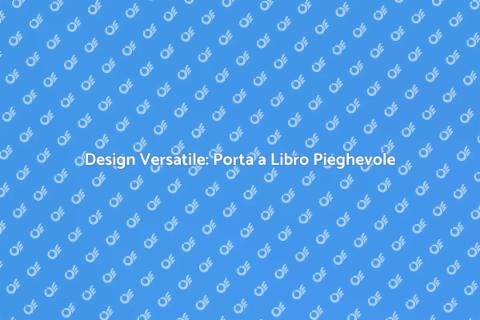 Porta a Libro Pieghevole: Design e Funzionalità