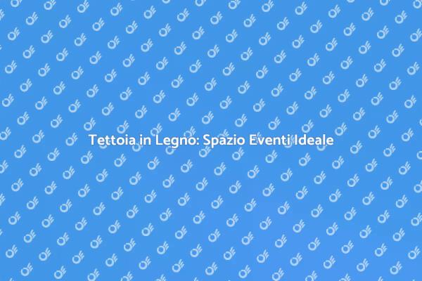 Spazio Esterno: Tettoia in Legno
