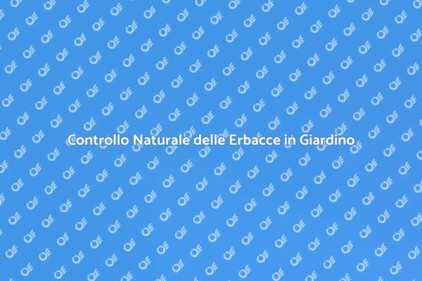 Tecniche per Prevenire Erbacce Ecologicamente