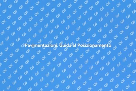 Posizionamento Pavimentazioni di Qualità
