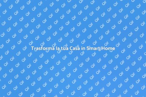 Casa Intelligente: Futuro e Comfort