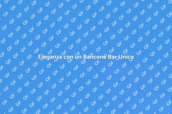 Bancone Bar: Stile e Funzionalità