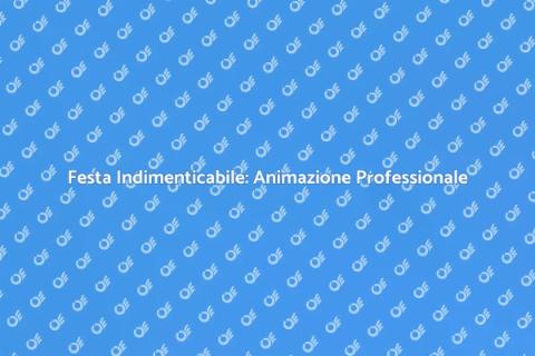 Animazione Feste per Bambini Professionale
