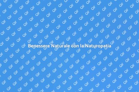 Naturopatia per Crescita e Sviluppo