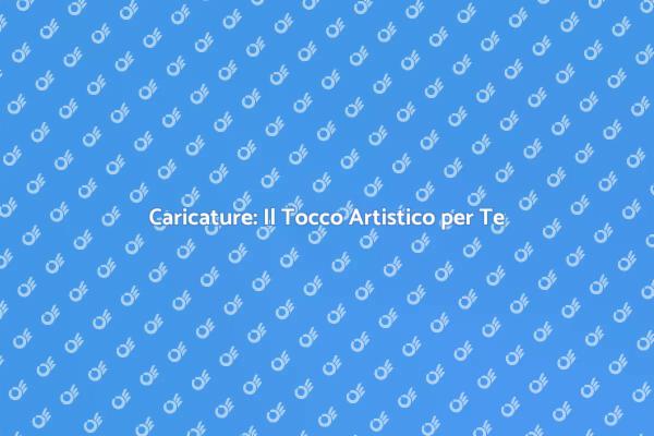 Caricature: Arte e Creatività Uniche