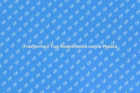 Musica da Camera per il Tuo Ricevimento