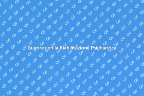 Servizio di Riabilitazione Psichiatrica