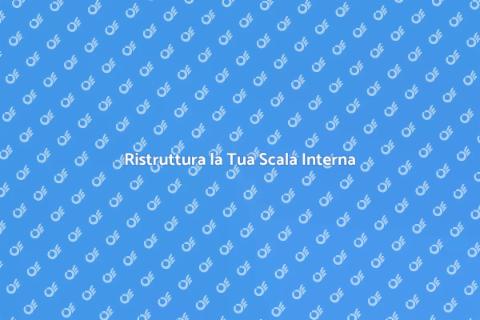 Modificare una Scala Interna