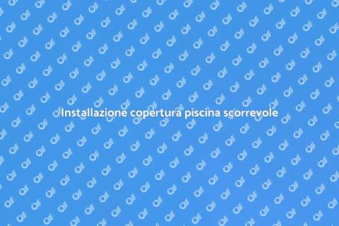 Copertura scorrevole per piscina