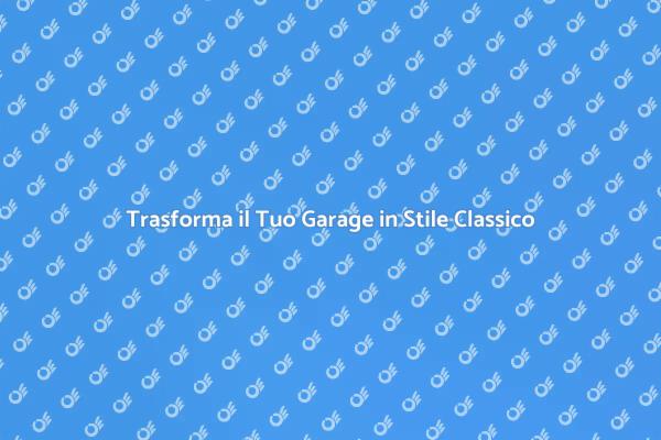 Ristrutturare Garage: Stile e Funzionalità