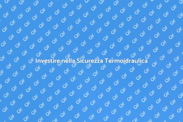 Sicurezza Termoidraulica per la Tua Casa