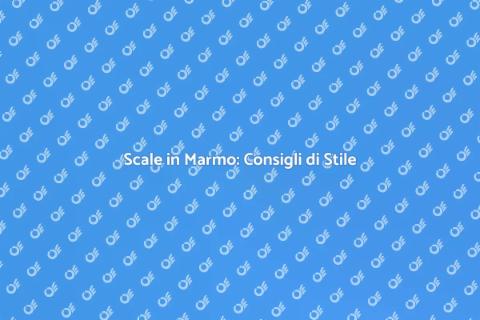 Scale in Marmo: Eleganza e Stile