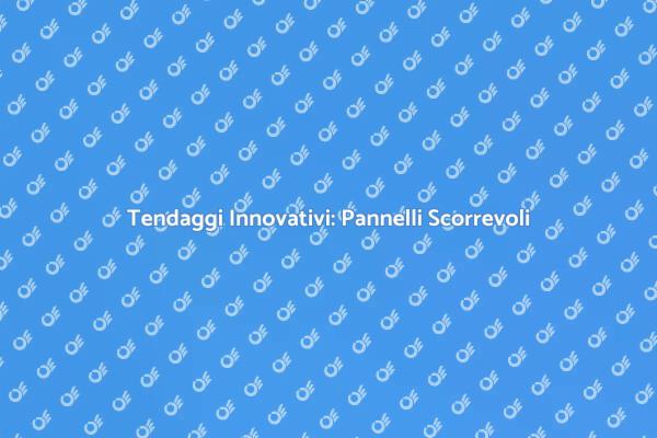 Tende Scorrevoli: Stile e Funzionalità