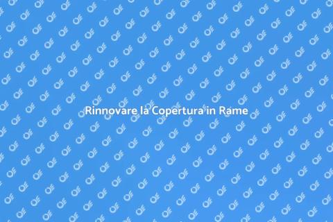 Sostituire Copertura in Rame Prelucidato