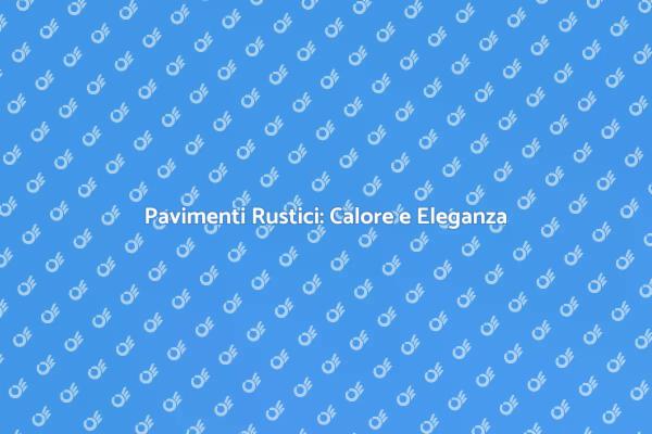 Pavimenti in Legno: Stile e Comfort