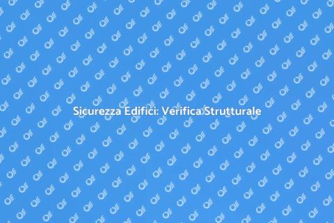 Verifica Strutturale Edificio Esistente