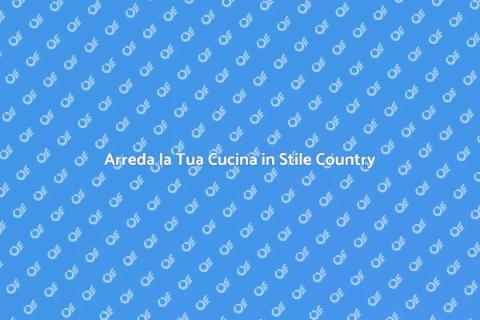 Cucina Rustica in Stile Country