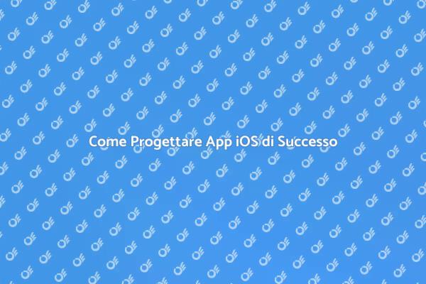 Progettazione Efficace per App iOS