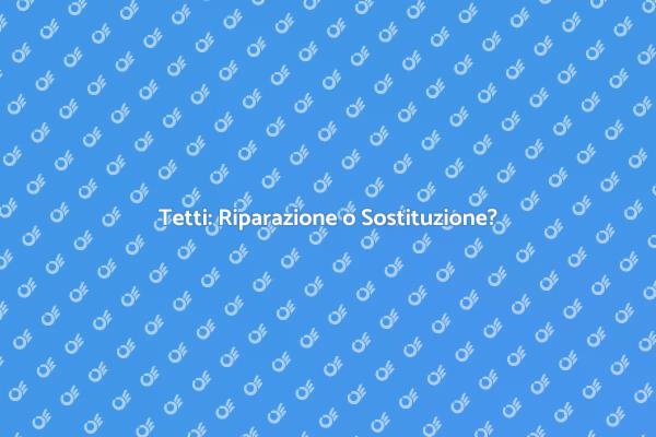 Ristrutturazione Tetti: Scegliere Bene