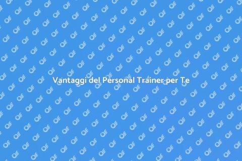 Personal Trainer: Trasforma la tua Vita