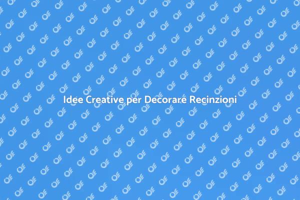 Trasforma il Tuo Giardino con Recinzioni
