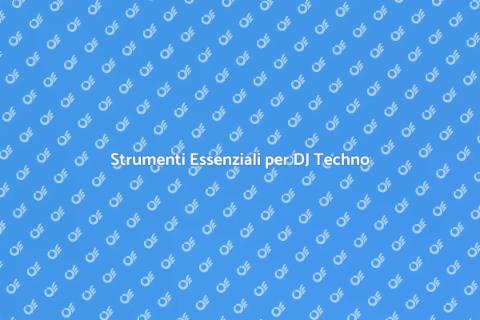 Software di Produzione DJ Techno