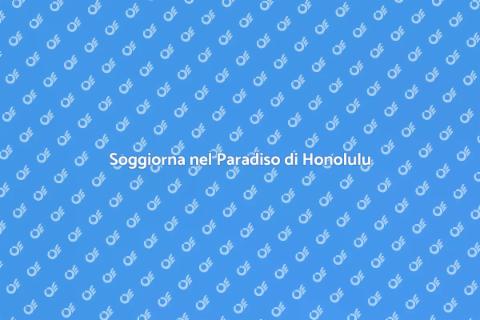 Prenota il Tuo Albergo a Honolulu