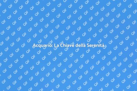 Acquario per la Gioia Interiore