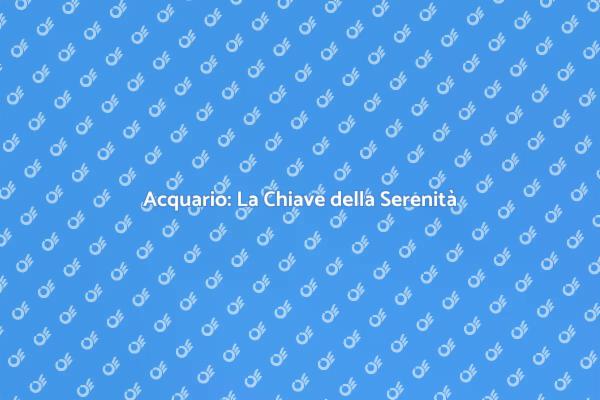 Un Acquario per il Tuo Benessere