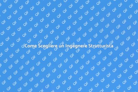 Trova un Ingegnere Strutturista Esperto