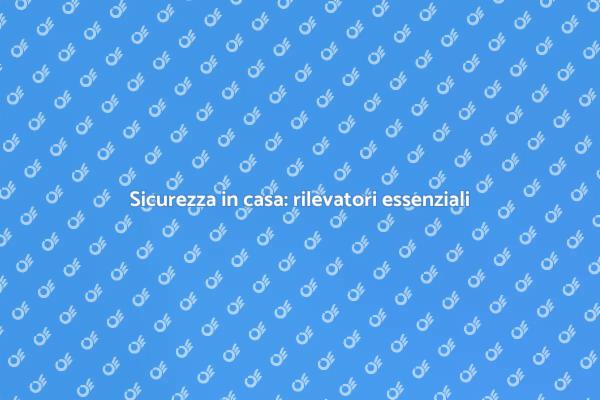 Perché avere un rilevatore di fumo?