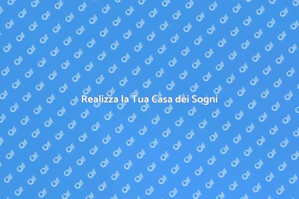 Costruzione Casa: Il Tuo Sogno Diventa Reale