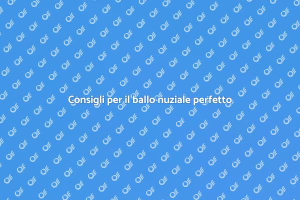 Il tuo ballo nuziale da sogno