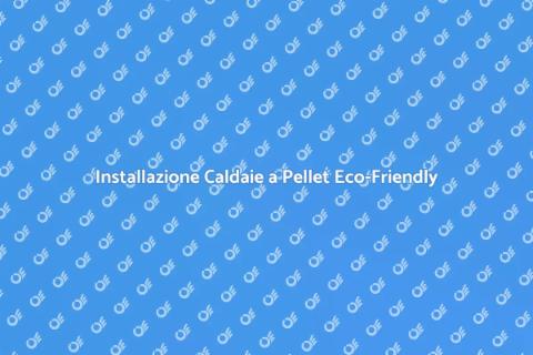 Caldaie a Pellet: Riscaldamento Efficiente