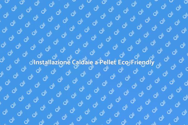 Caldaie a Pellet: Riscaldamento Sostenibile