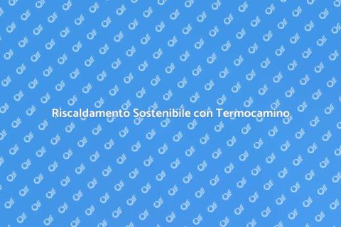 Adeguamento Impianti Termici Innovativi