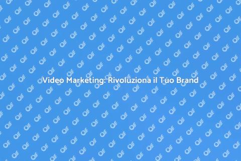 Consulente Video: Potenzia il Tuo Brand