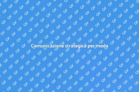 Servizio di comunicazione per brand moda