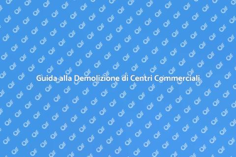 Demolizione di un Centro Commerciale