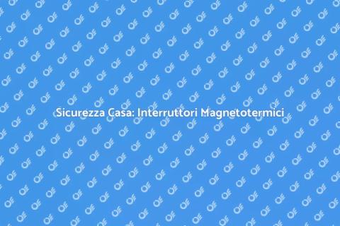 Messa in Sicurezza Impianto Elettrico