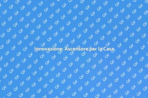 Ascensore Residenziale: La Rivoluzione