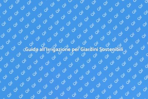 Irrigazione Innovativa per il Giardino